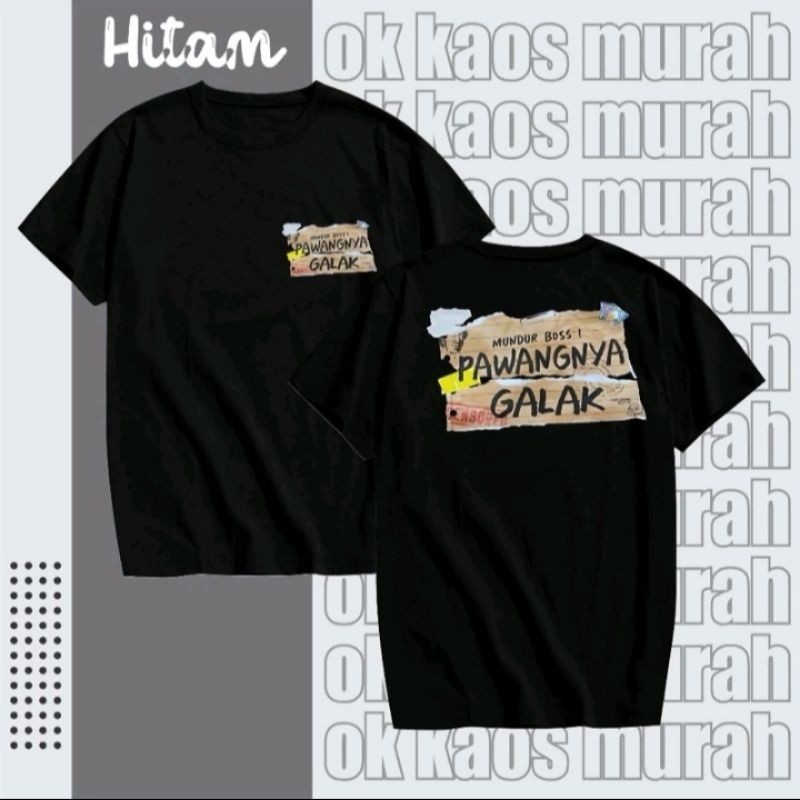 Kaos Pawangnya Galak