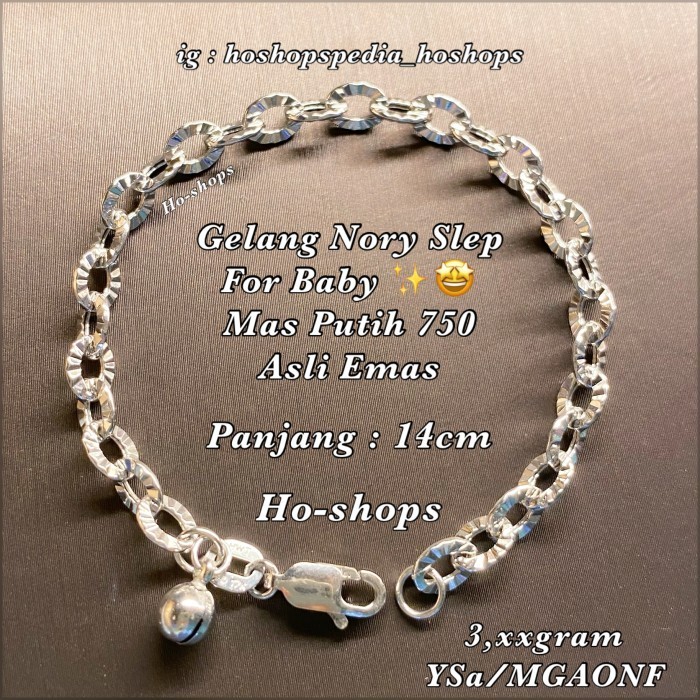 GELANG ANAK" ( KIDS ) MODEL NORY SLEP MAS PUTIH KADAR 75% ASLI EMAS