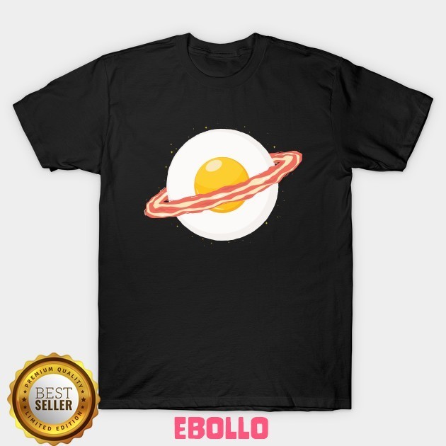 Baju Kaos Tshirt Outer Space Breakfast Bacon Eggs Egg Distro Cotton Combed Premium Kaos Pria Wanita 