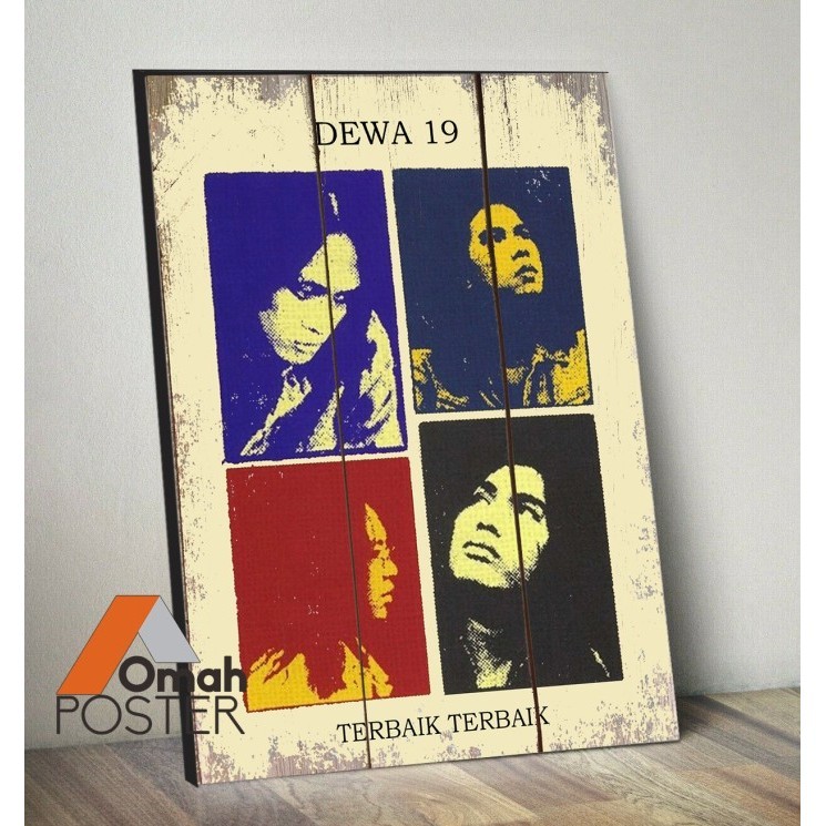 Hiasan Dinding / Dekorasi / Poster Band Dewa 19 Terbaik Terbaik
