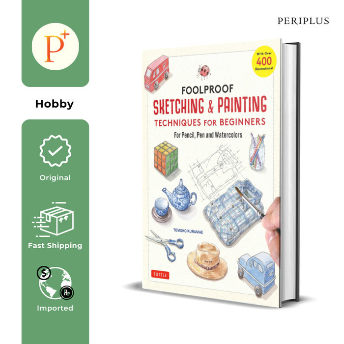 

Foolproof Sketching & Painting Techniques For Beginner - 9780804856225