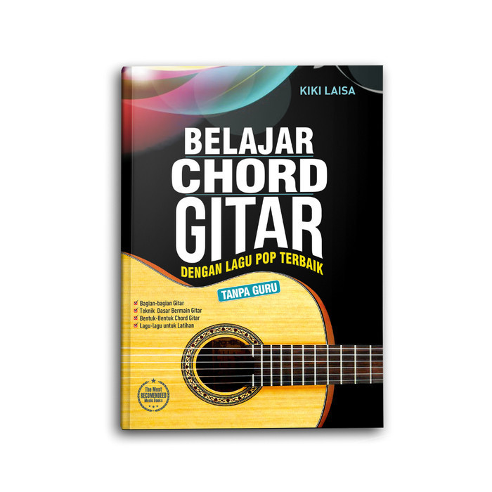 

Buku Belajar Chord Gitar Dengan Lagu Pop Terbaik - Kiki Laisa