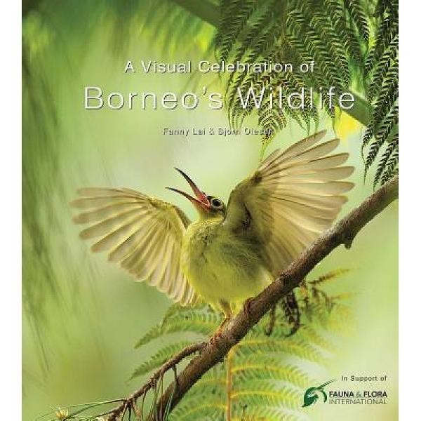 

A Visual Celebration Of Borneo'S Wildlife: All Royalt - 9780794607876