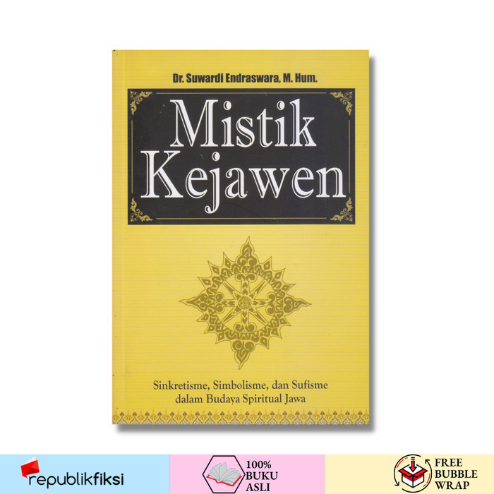 

Mistik Kejawen (2022) - Dr. Suwardi Endraswara, M.Hum - Narasi