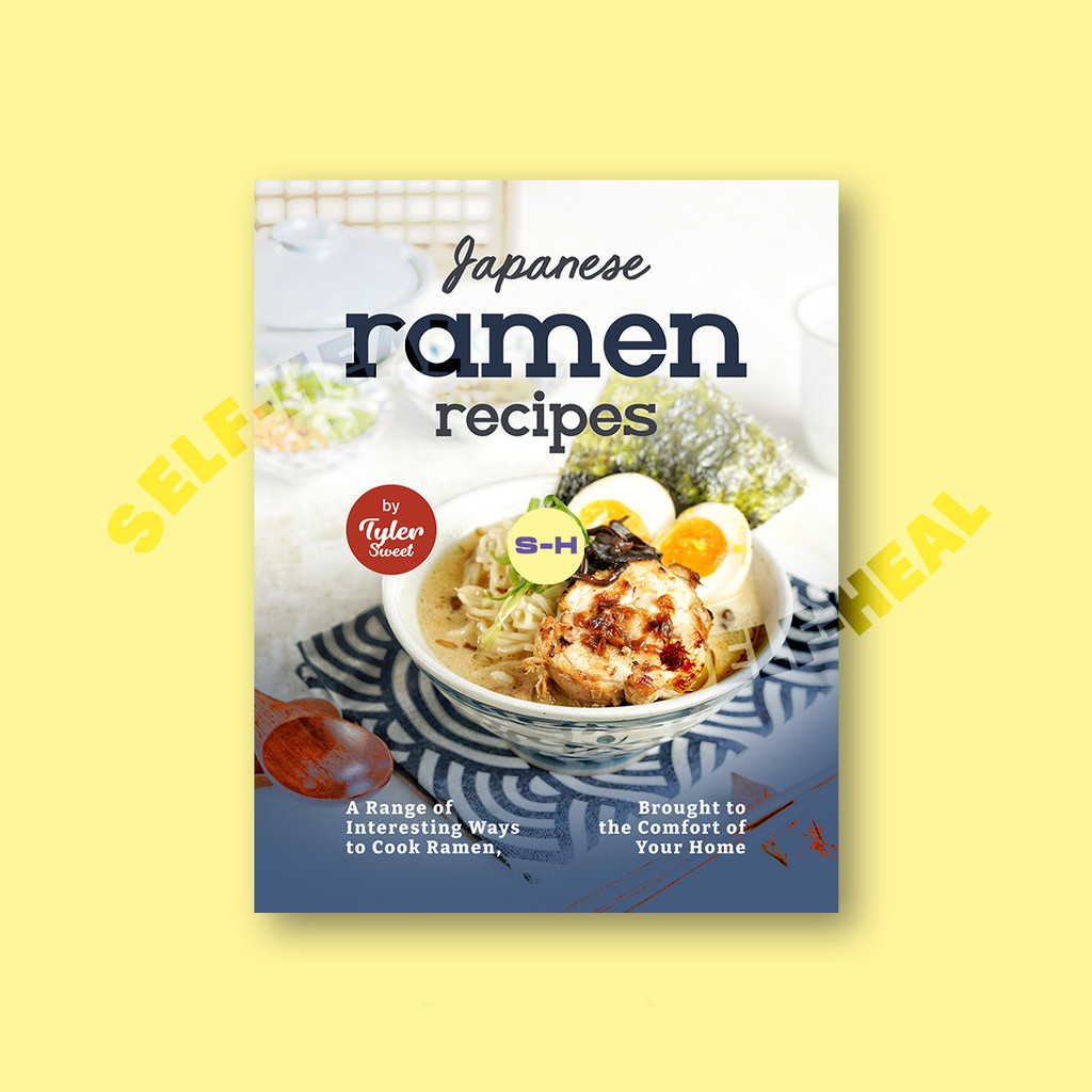 

Japanese Ramen Recipes - Tyler Sweet