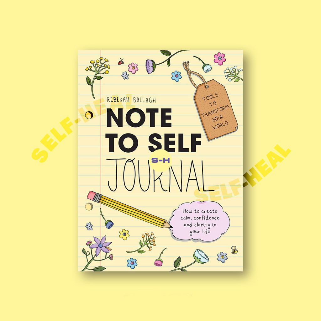 

Note to Self Journal - Tools to Transform Your World - Rebekah Ballagh