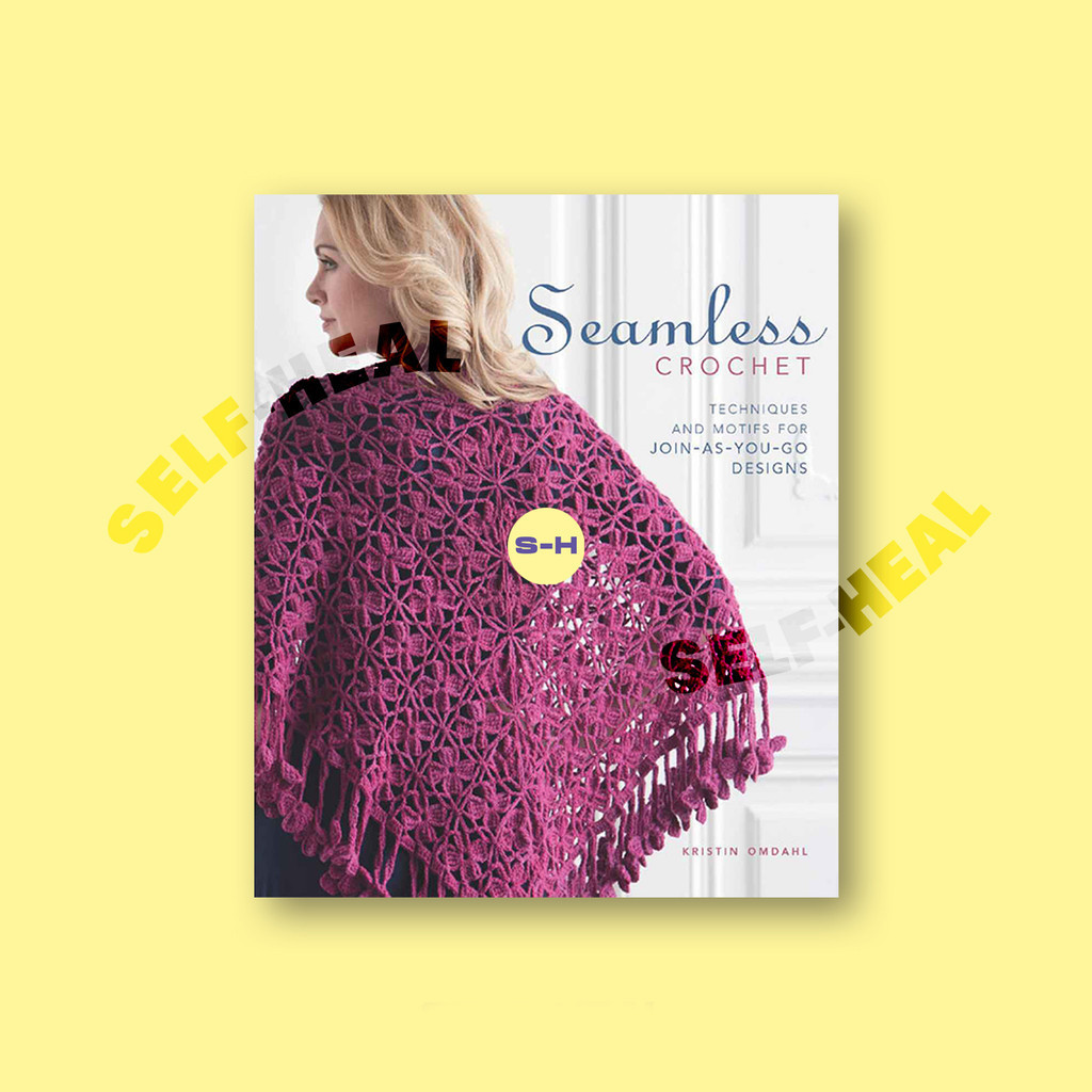 

Seamless Crochet - Techniques and Motifs for Join As You Go Designs - Kristin Omdahl