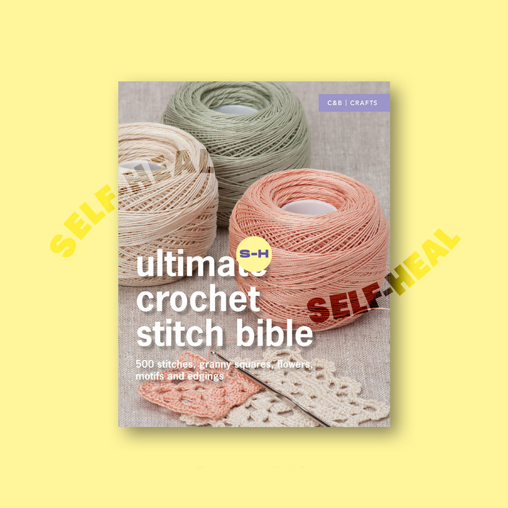 

Ultimate Crochet Stitch Bible - Collins