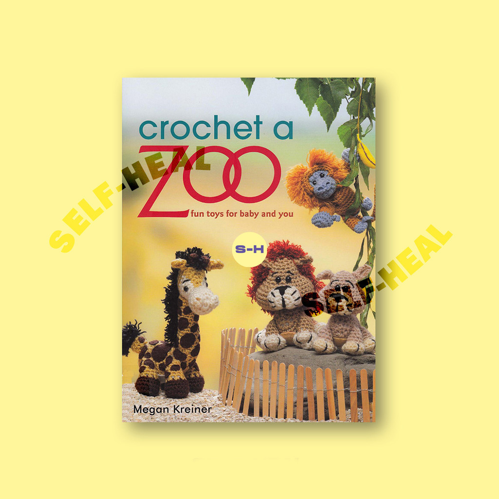 

Crochet a Zoo - Fun Toys for Baby and You - Megan Kreiner