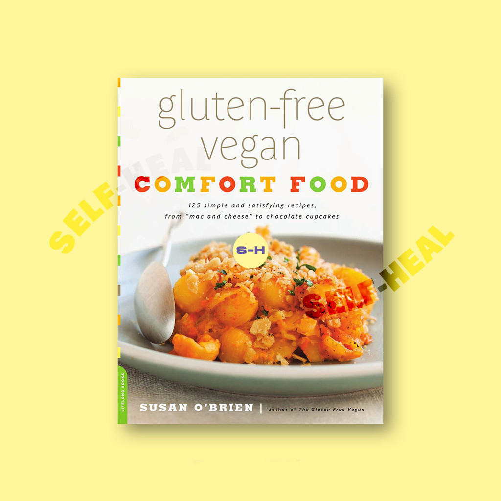 

Gluten Free Vegan Comfort Food - Susan O'Brien