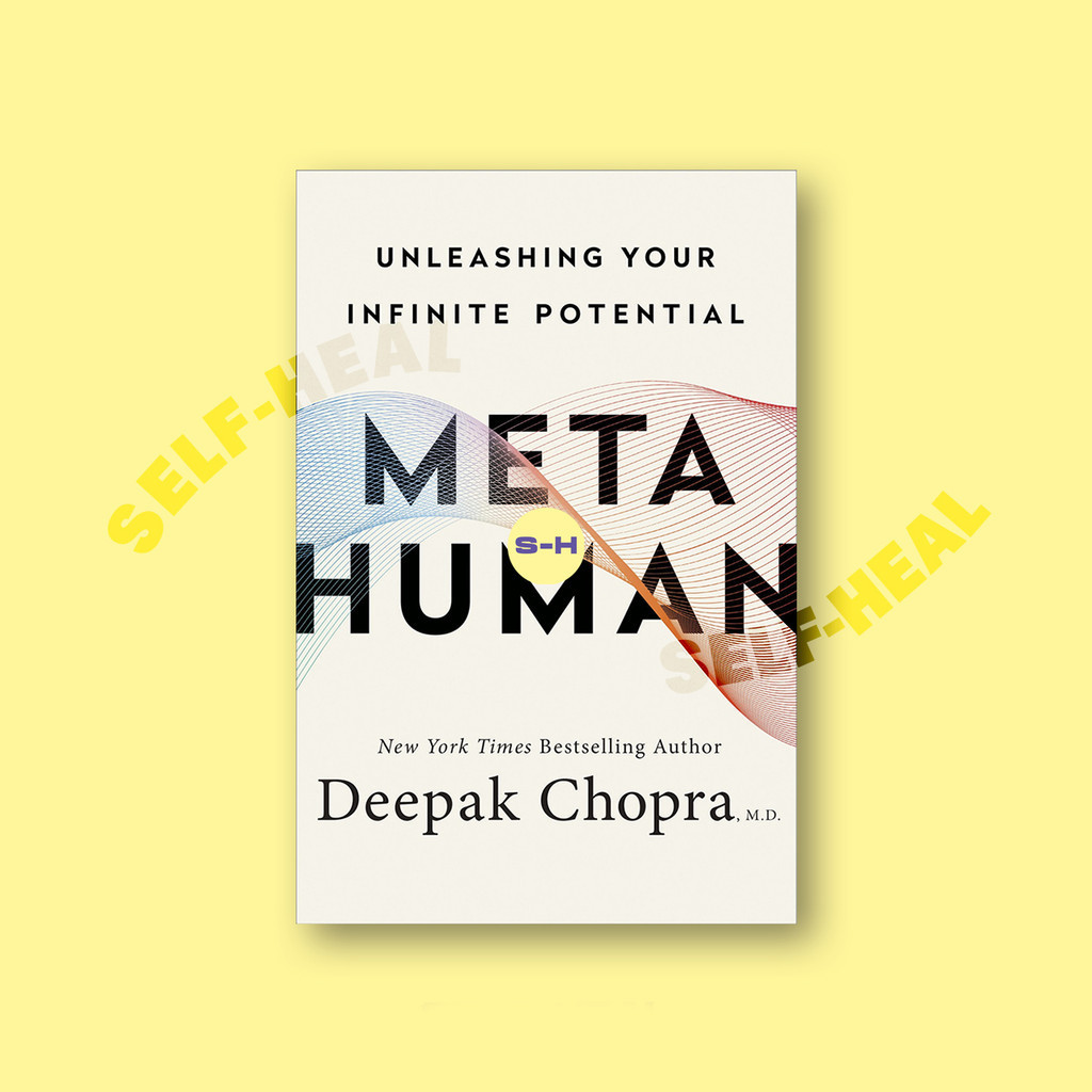 

Metahuman - Unleashing Your Infinite Potent - Deepak Chopra, M.D