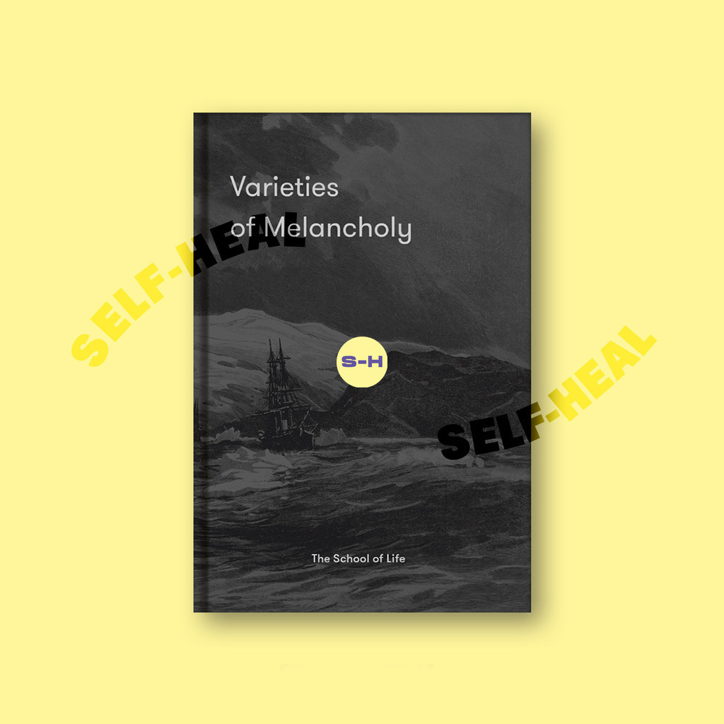 

Varieties of Melancholy - The School Of Life