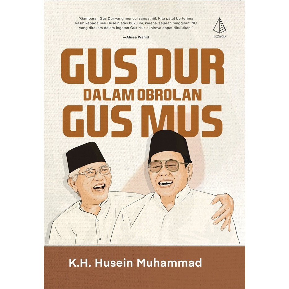 Gus Dur Dalam Obrolan Gus Mus