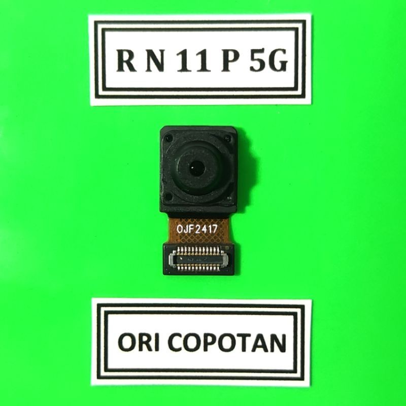 KAMERA DEPAN REDMI NOTE 11 PRO 5G ORIGINAL COPOTAN