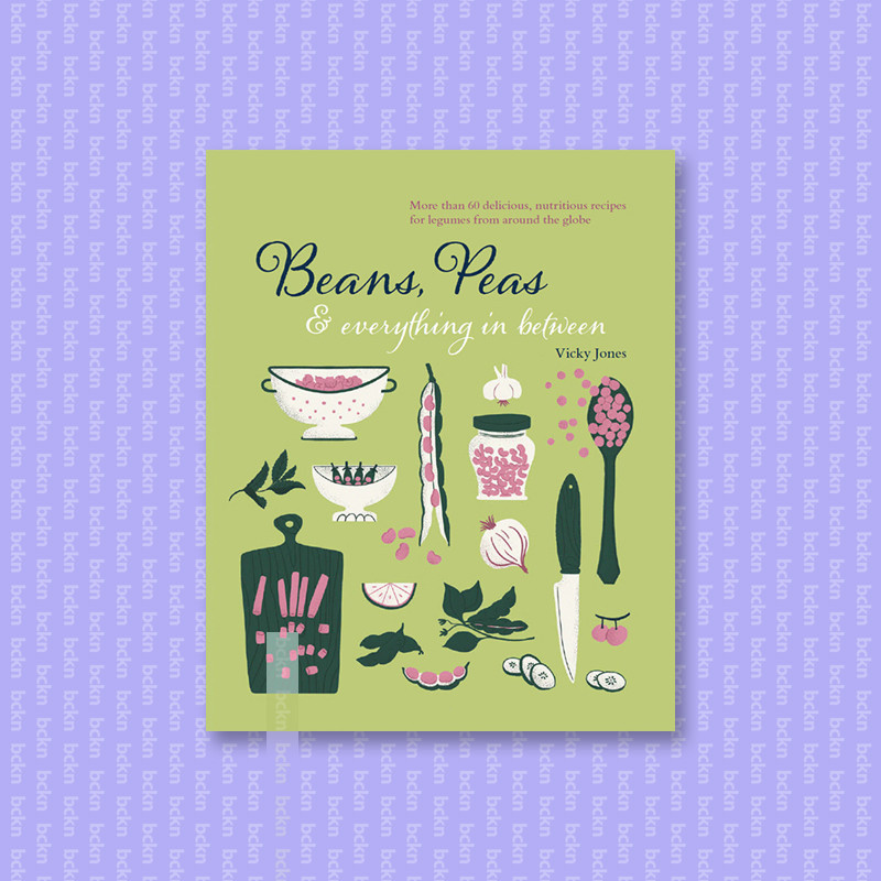 

Beans, Peas & Everything In Between - Vicky Jones