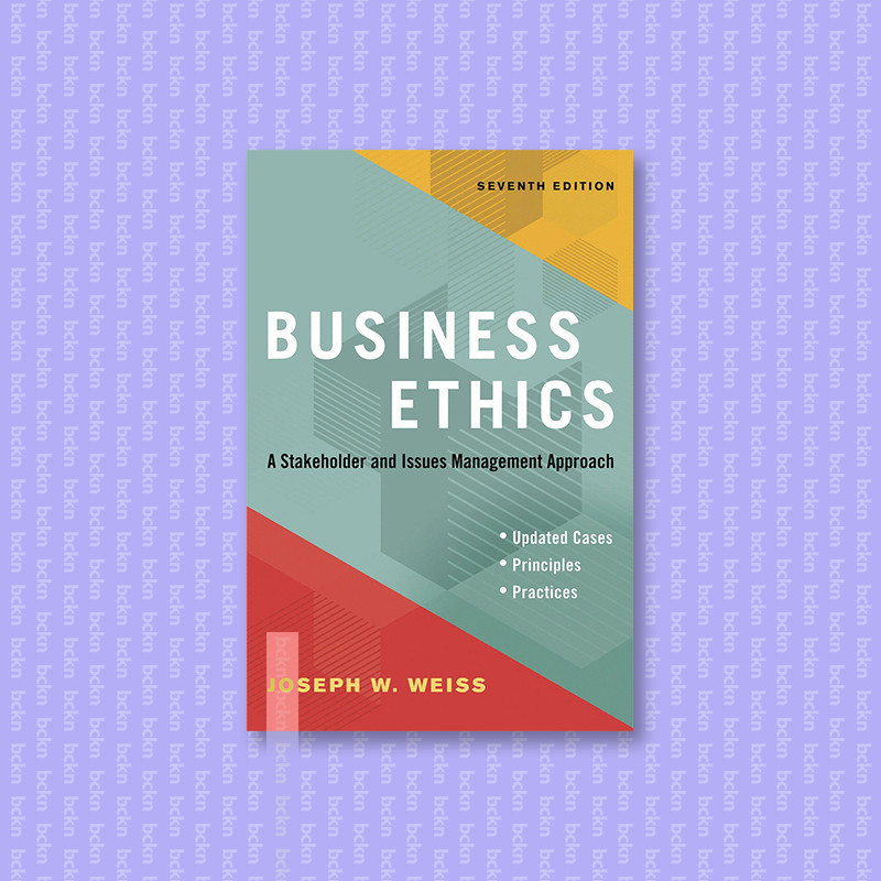 

Business Ethics - Joseph W. Weiss