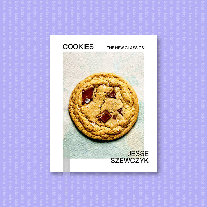 

Cookies - The New Classics - A Baking Book - Jesse Szewczyk