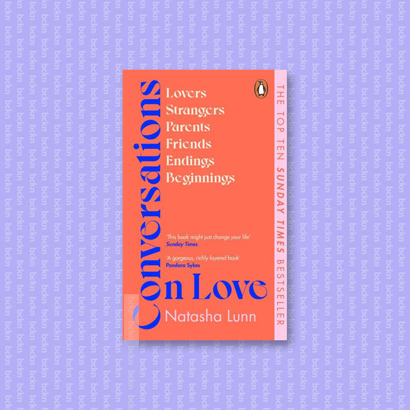 

Conversations on Love - Natasha Lunn