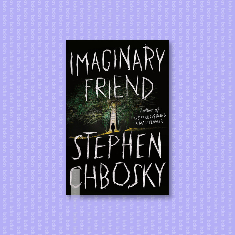 

Imaginary Friend - Stephen Chbosky