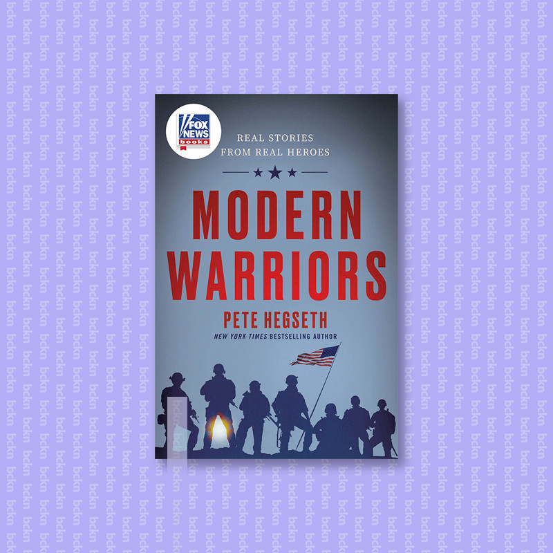 

Modern Warriors - Pete Hegseth