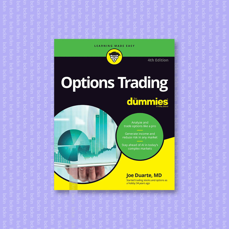 

Options Trading For Dummies, 4th editio - Joe Duarte, MD