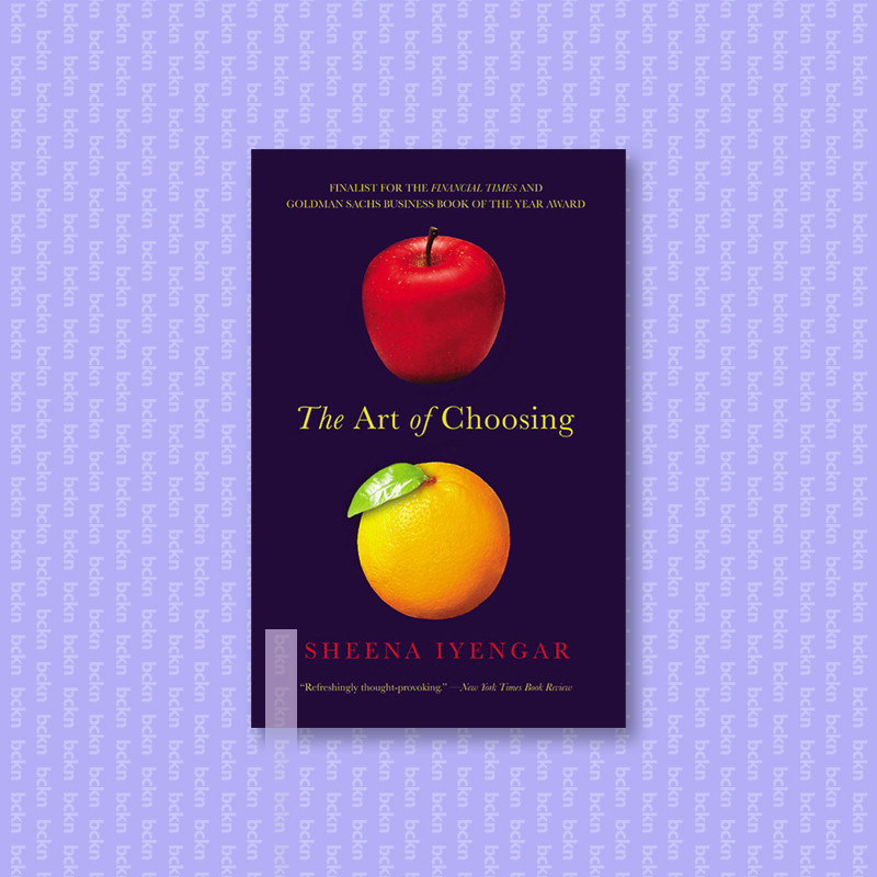 

The Art of Choosing - Sheena Iyengar