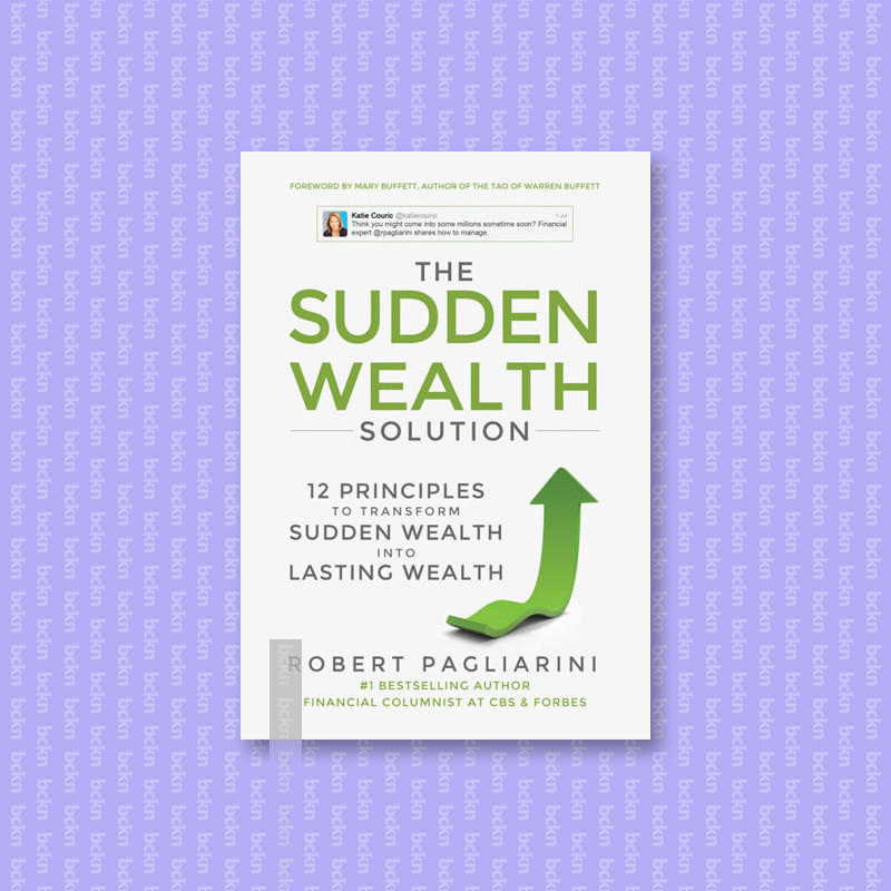 

The Sudden Wealth Solution - Robert Pagliarini
