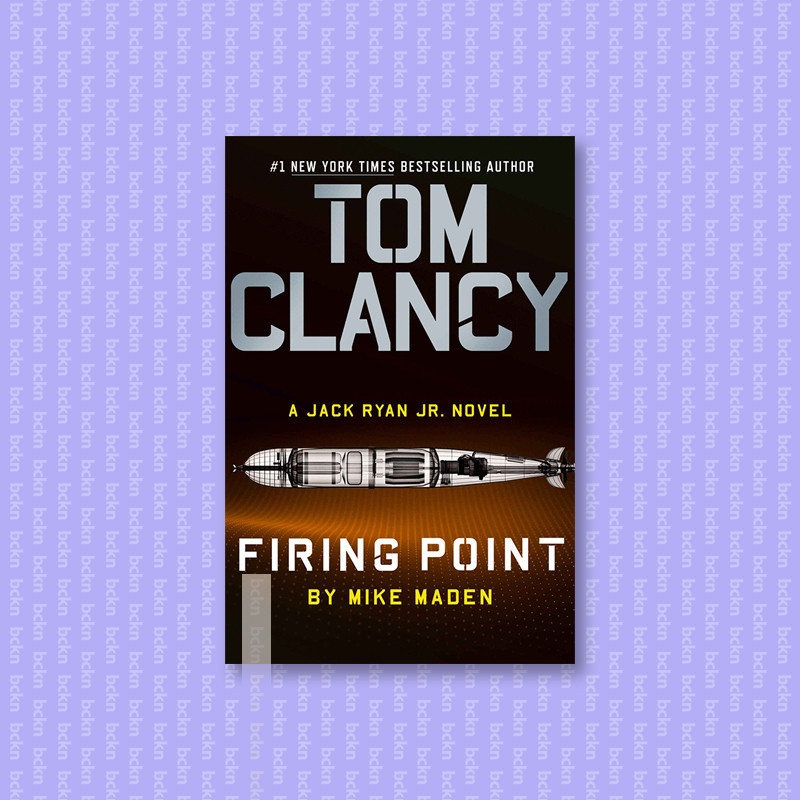 

Tom Clancy Firing Point - Mike Maden