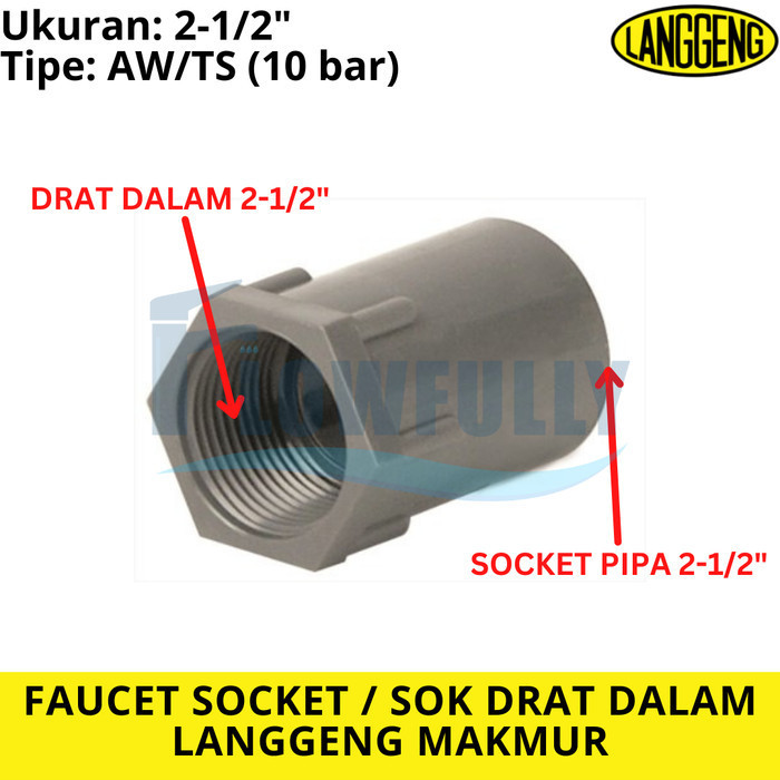 FAUCET SOCKET TS 2 1/2 INCH PVC LANGGENG SOCK DRAT DALAM 2,5 DIM AW