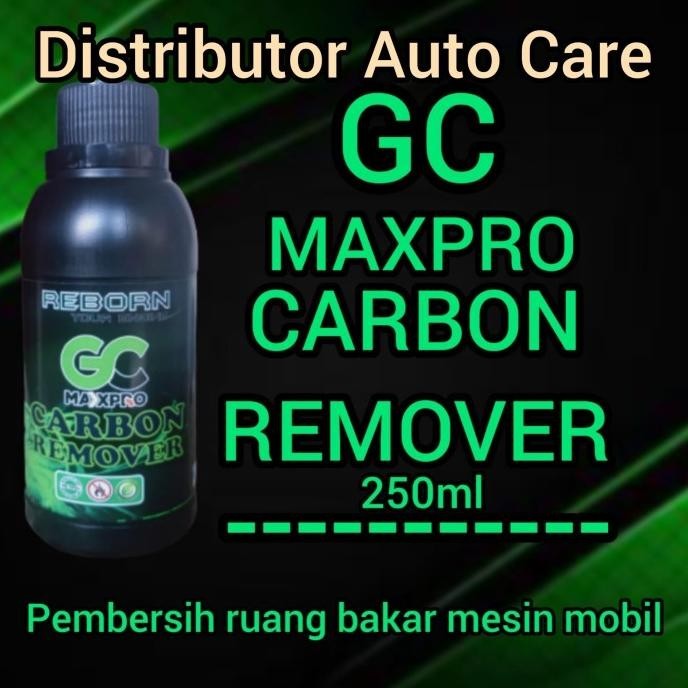 CARBON CLEANER REMOVER GC MAXPRO 250 ML CAIRAN GURAH MESIN MOBIL MOTOR NEW