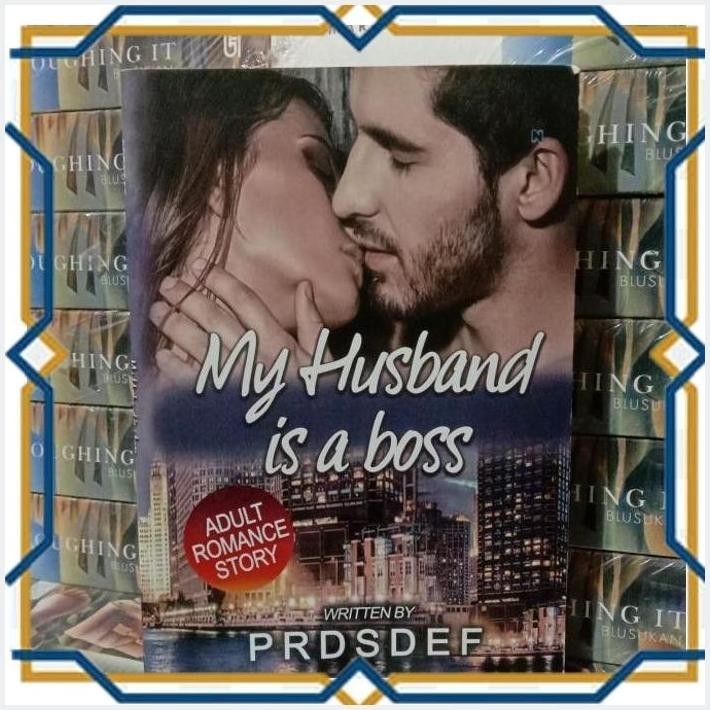 [RBB] NOVEL MY HUSBAND IS A BOSS PRDSDEF