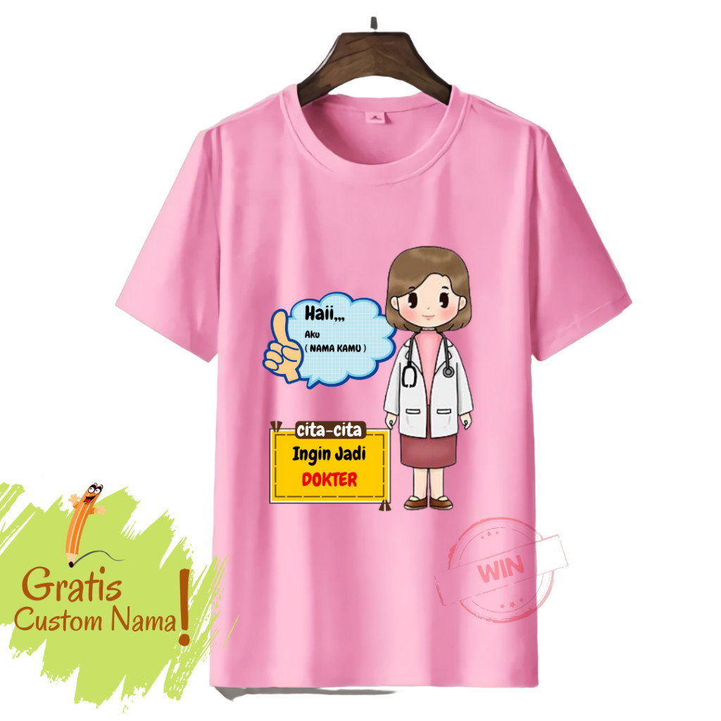 Baju Kaos Anak Perempuan Cita CIta DOKTER / Baju Kaos anak Cita-Cita / Free Nama