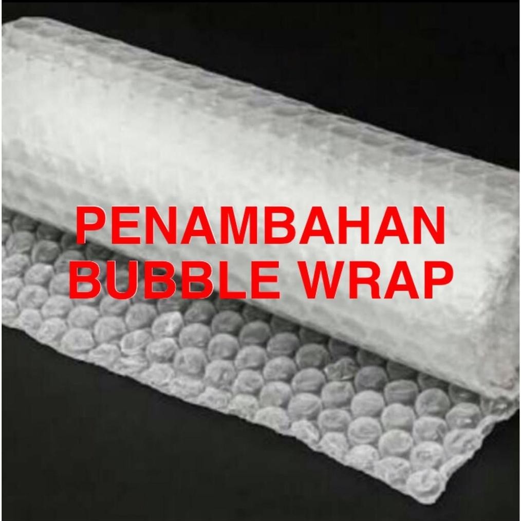 

PENAMBAHAN BUBBLE WRAP
