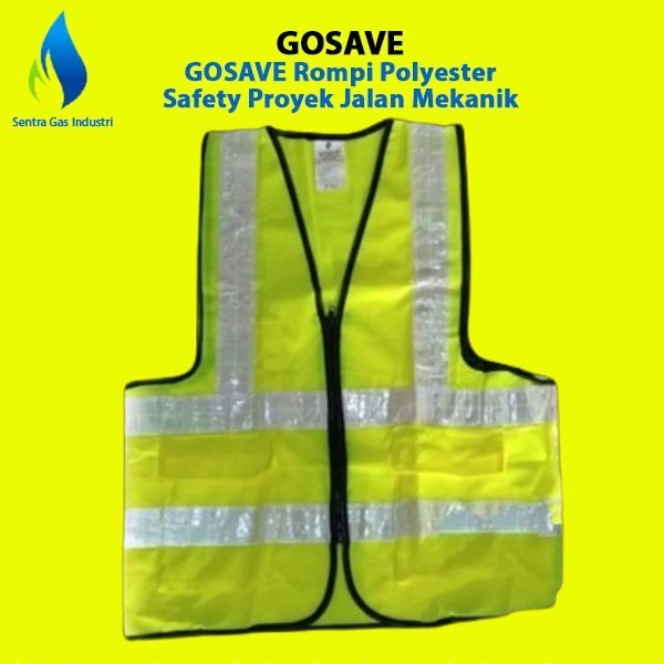 BARU GOSAVE ROMPI POLYESTER SAFETY PROYEK JALAN MEKANIK