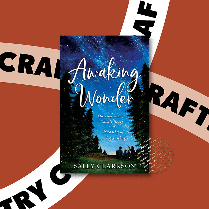 

Awaking Wonder - Sally Clarkson