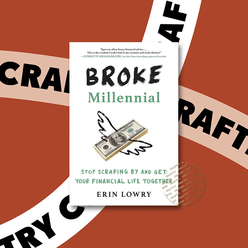 

Broke Millennial - Erin Lowry