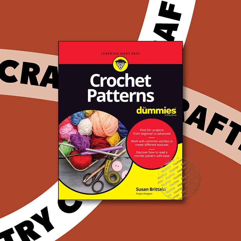 

Crochet Patterns for Dummies - Susan Brittain