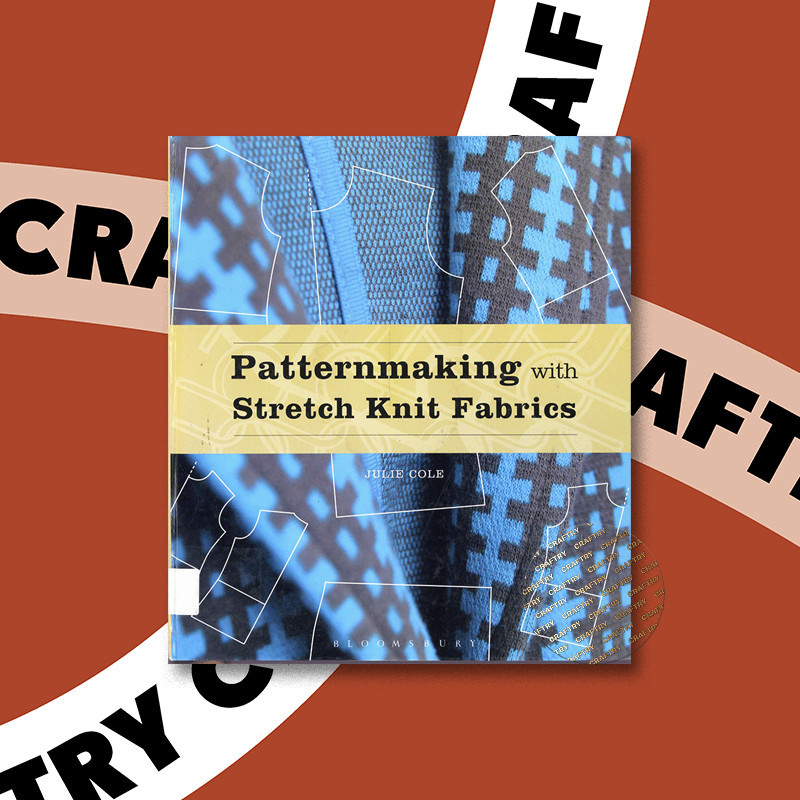 

Patternmaking with Stretch Knit Fabrics - Julie Cole