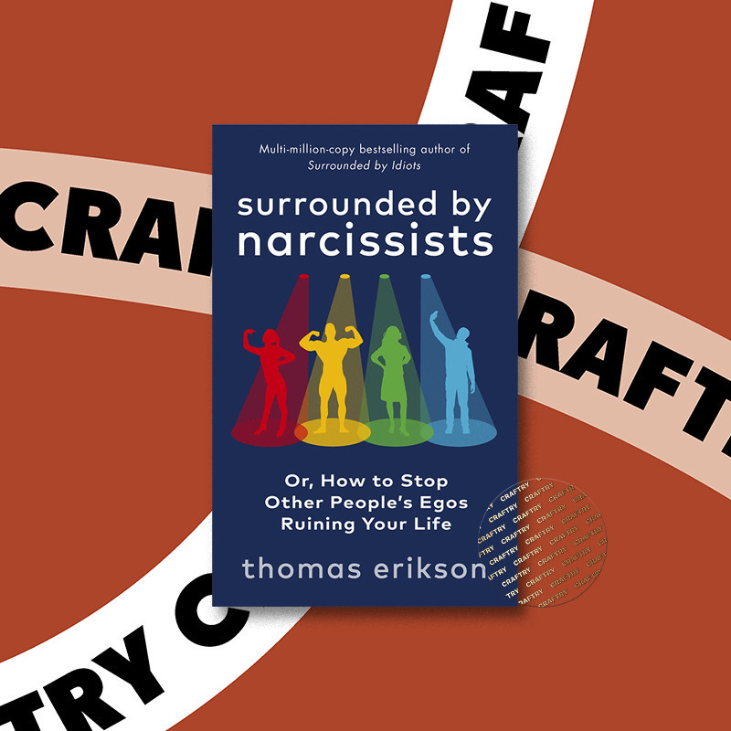 

Surrounded by Narcissists - Thomas Erikson