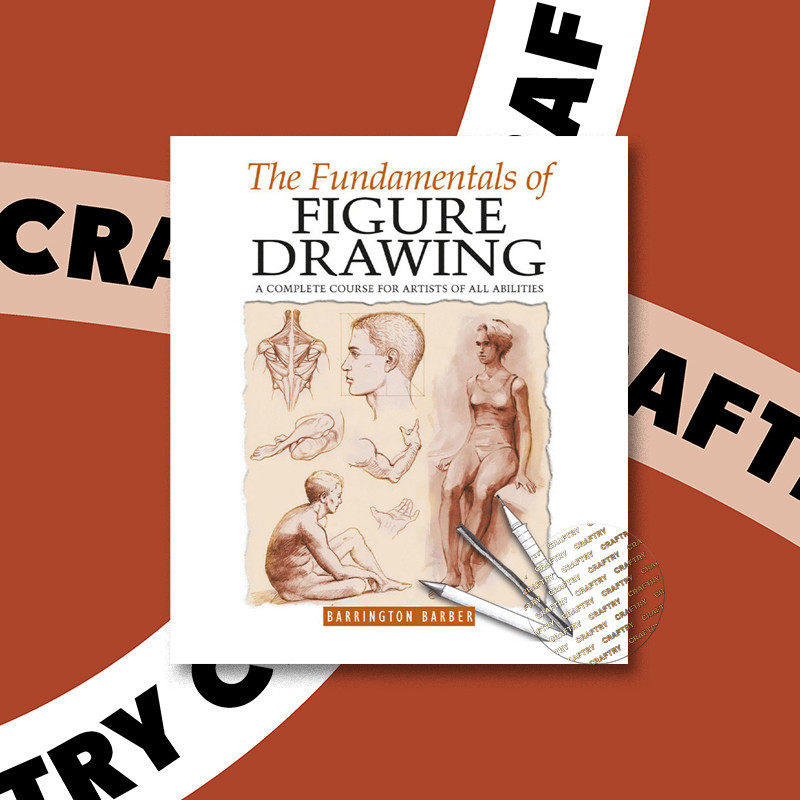 

The Fundamentals of Figure Drawing - Barrington Barber