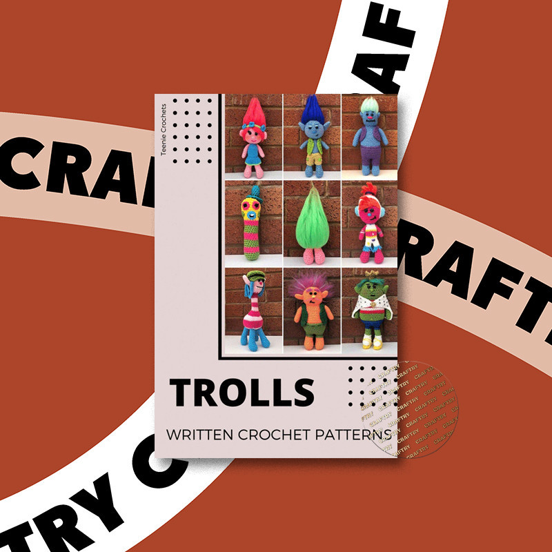 

Trolls Written Crochet Patterns - Teenie Crochets