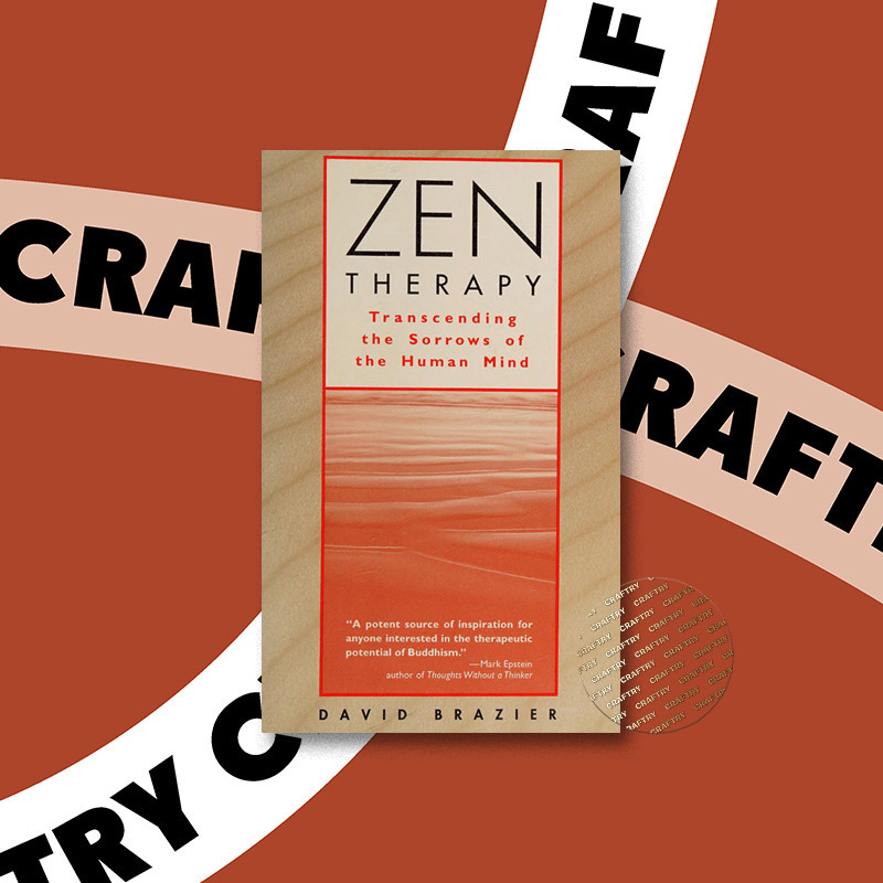 

Zen Therapy - Transcending the Sorrows of t - David Brazier