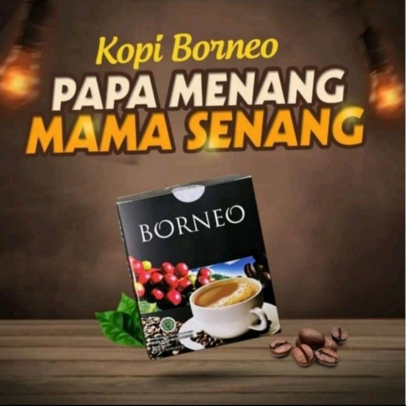 

kopi Borneo stamia kuat tahan lama