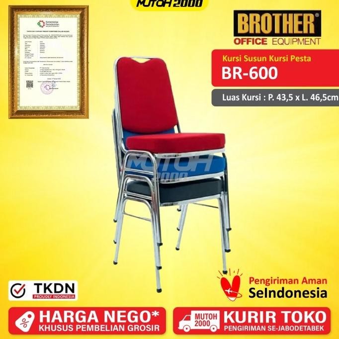Tkdn Brother Kursi Susun Kursi Pesta Brother Br-600 Stok Terbatas