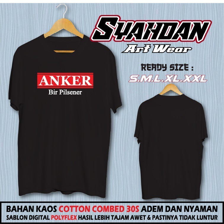 KAOS ANKER BIR PILSENER KAOS COTTON COMBED 30S SYAHDAN 1
