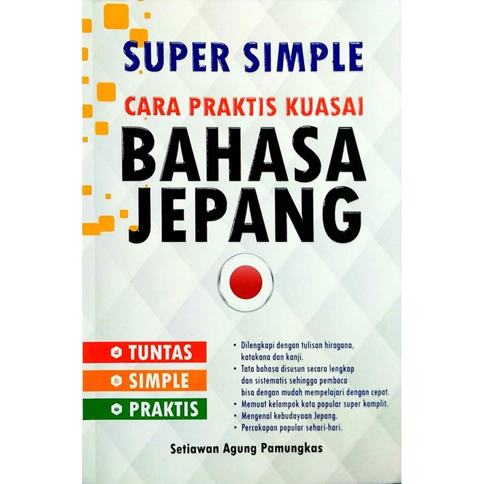 

Super Simple Cara Praktis Kuasai Bahasa Jepang