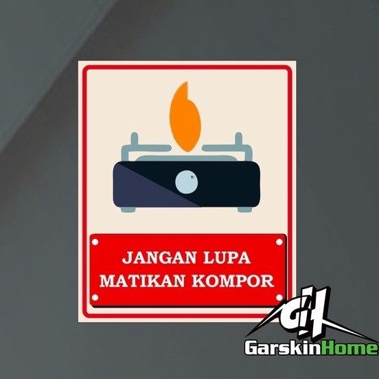 

STIKER JANGAN LUPA MATIKAN KOMPOR