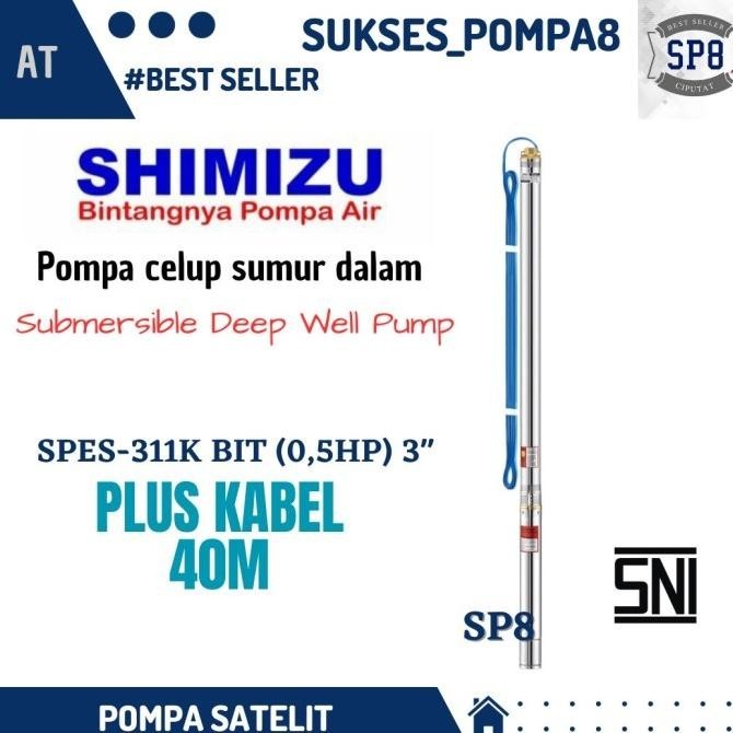 Submersible Pump Shimizu 0,5Hp 3" Spes-311K Bit + Kabel /Pompa Satelit