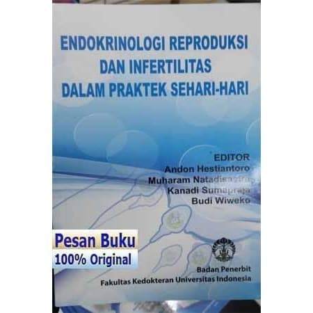 

Buku ENDOKRINOLOGI REPRODUKSI DAN INFERTILITAS DALAM PRAKTEK