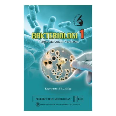 

EGC Bakteriologi 1 Buku Ajar Analis Kesehatan